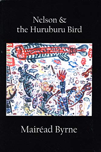 Stock image for Nelson & the Huruburu Bird for sale by The Second Reader Bookshop
