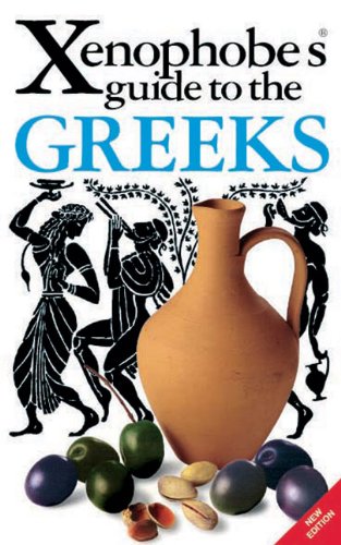 9781903096321: The Xenophobe's Guide to the Greeks (Xenophobe's Guides) [Idioma Ingls]