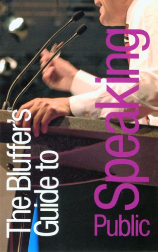 Beispielbild fr The Bluffer's Guide to Public Speaking (Bluffer's Guides) zum Verkauf von WorldofBooks