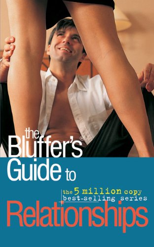 9781903096673: The Bluffers Guide to Relationships (Bluffer's Guides)