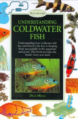Beispielbild fr Understanding Coldwater Fish (Pond & Aquatic) (Pond & Aquatic S.) zum Verkauf von WorldofBooks