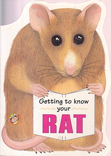 Stock image for Getting to Know Your Rat (Children's Pet) for sale by AwesomeBooks