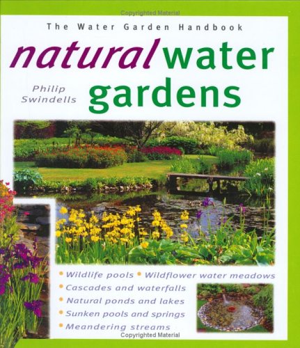 Beispielbild fr Natural Water Gardens zum Verkauf von Better World Books