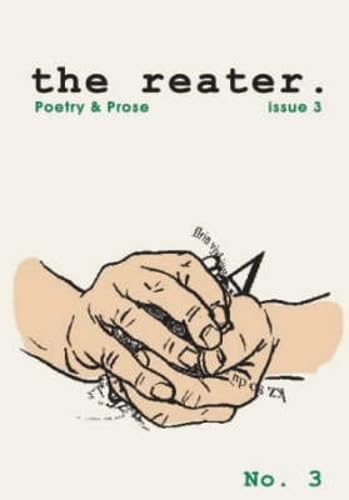 Stock image for The Reater , number 3, Poems & Prose for sale by WorldofBooks