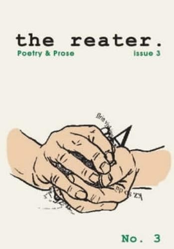 Stock image for The Reater , number 3, Poems & Prose for sale by AwesomeBooks