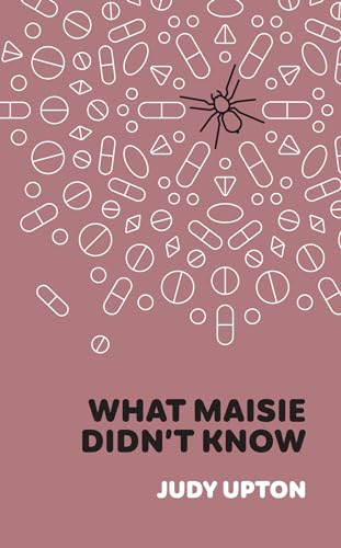 9781903110812: What Maisie Didn't Know