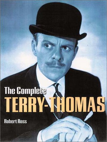 The Complete Terry-Thomas (9781903111291) by Ross, Robert