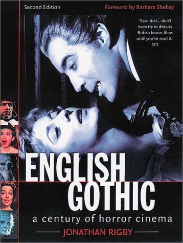 9781903111352: English Gothic: A Century of Horror Cinema