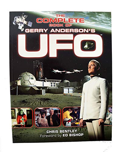 9781903111659: The Complete Book of Gerry Anderson's Ufo: The Official Guide