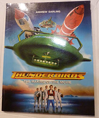 Imagen de archivo de Thunderbirds: The Making of the Movie a la venta por WorldofBooks
