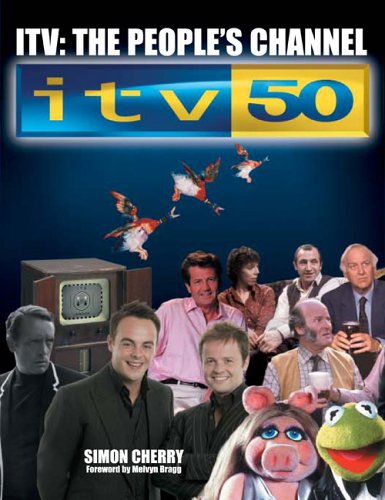 Stock image for ITV: The People's Channel: ITV 50 for sale by WorldofBooks