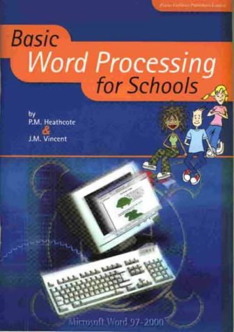 Beispielbild fr Basic Word Processing for Schools (IT Skills for Schools) zum Verkauf von AwesomeBooks