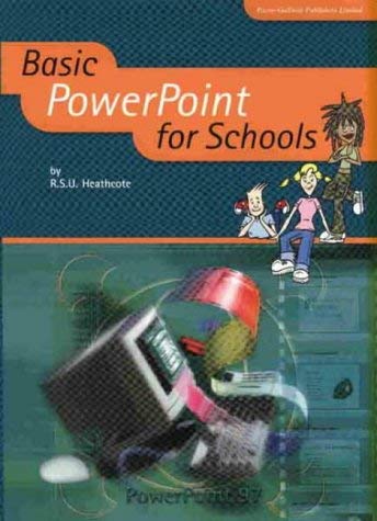 Imagen de archivo de Basic PowerPoint For Schools (Basic ICT Skills) a la venta por AwesomeBooks