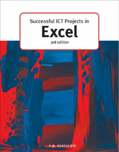 Stock image for Successful ICT Projects In Excel (3rd Edition) (GCE ICT) for sale by AwesomeBooks