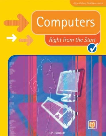 Stock image for Computers Right from the Start (Right from the Start guides) for sale by AwesomeBooks