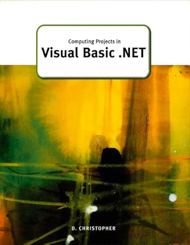 Beispielbild fr Computing Projects in Visual Basic.Net (GCE Computing) zum Verkauf von WorldofBooks