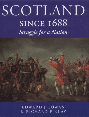 Stock image for Scotland since 1688 : Struggle for a Nation for sale by Better World Books: West