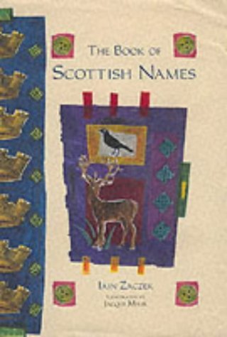 Beispielbild fr The Book of Scottish Names zum Verkauf von WorldofBooks