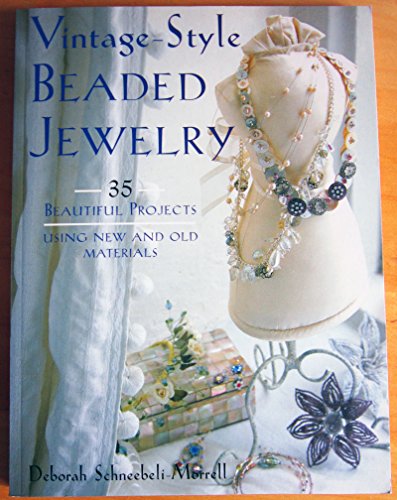 Beispielbild fr Vintage-Style Beaded Jewelry: 35 Beautiful Projects Using New and Old Materials zum Verkauf von WorldofBooks