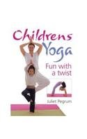 Beispielbild fr Yoga for Children: Fun with a Twist zum Verkauf von WorldofBooks