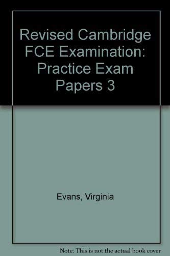 FCE Practice Exam Paper 3: Student's Book (9781903128664) by Evans, Virginia