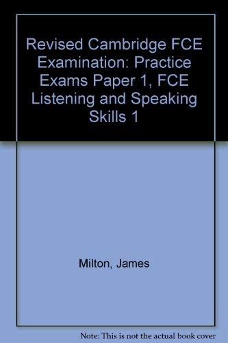 Stock image for Revised Cambridge FCE Examination: Practice Exams Paper 1, FCE Listening and Speaking Skills 1 for sale by D2D Books