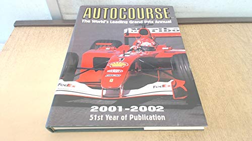 Beispielbild fr Autocourse: The World's Leading Grand Prix Annual 2001-2002 zum Verkauf von WorldofBooks