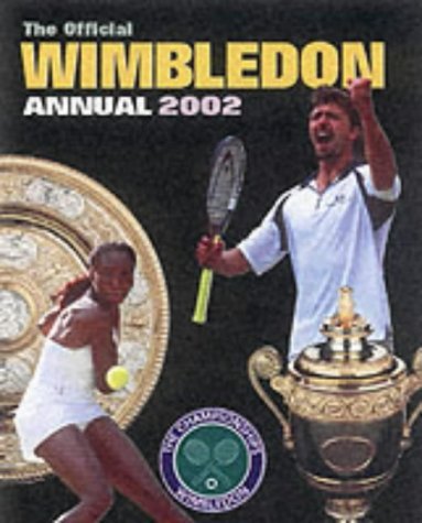 Imagen de archivo de The Official Wimbledon Annual 2002 a la venta por WorldofBooks