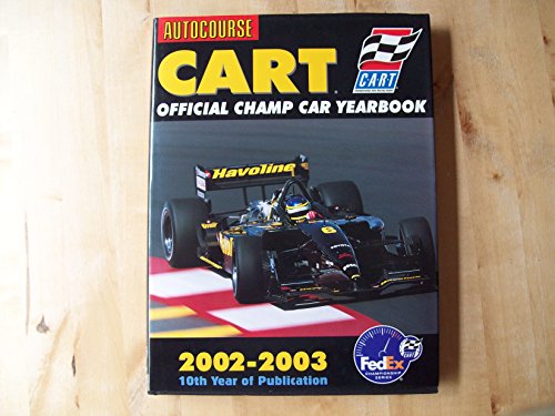 9781903135174: Autocourse Cart Official Champ Car Yearbook 2002-2003 (Autocourse CART Official Yearbook)