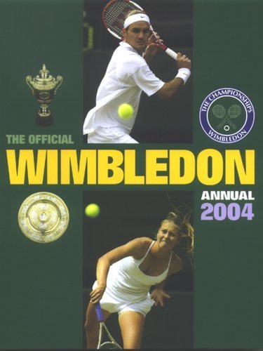 Beispielbild fr The Official Wimbledon Annual 2004 zum Verkauf von WorldofBooks