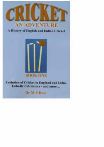 9781903138908: Cricket and Adventure: v. 1: A History of English and Indian Cricket (Cricket and Adventure: A History of English and Indian Cricket)