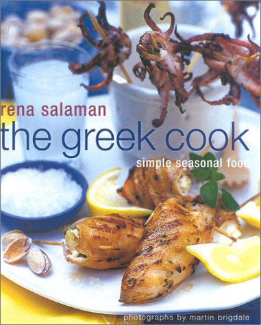 The Greek Cook: Simple Seasonal Food (9781903141069) by Salaman, Rena