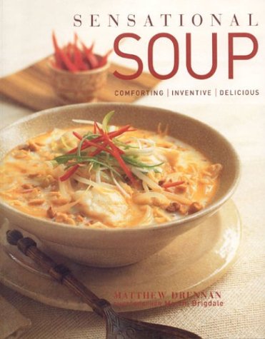 Beispielbild fr Sensational Soup zum Verkauf von Half Price Books Inc.