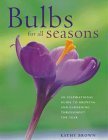 Beispielbild fr Bulbs for All Seasons zum Verkauf von ThriftBooks-Dallas