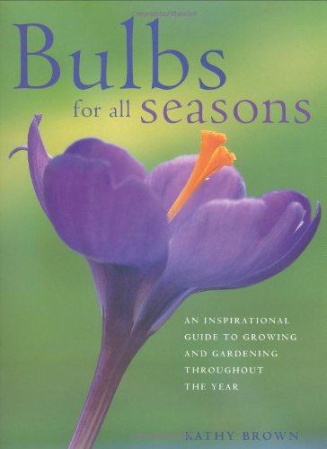 9781903141267: Bulbs for All Seasons