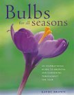 Imagen de archivo de Bulbs for All Seasons a la venta por Better World Books