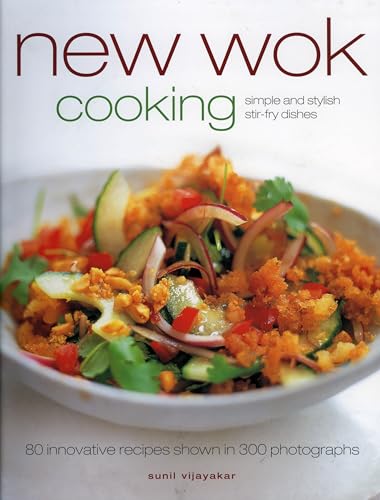Beispielbild fr New Wok Cooking: Simple and Stylish Stir-fry Dishes: 80 Innovative Recipes Shown in 300 Photographs zum Verkauf von WorldofBooks