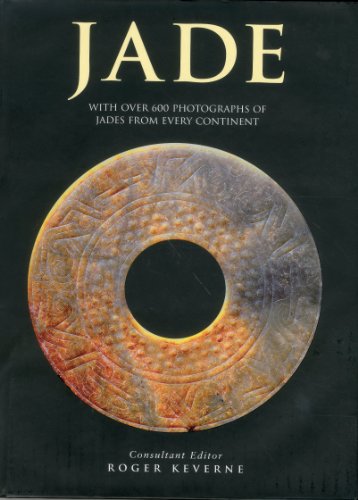 Stock image for Jade: With over 600 photographs of jades from every continent for sale by Byrd Books
