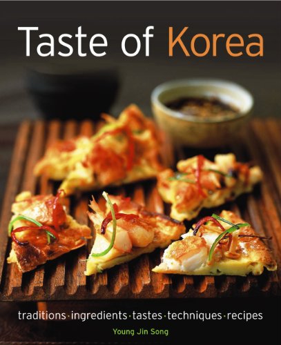 Taste of Korea: Traditions, ingredients, tastes, techniques, recipes (9781903141878) by Song, Young Jin