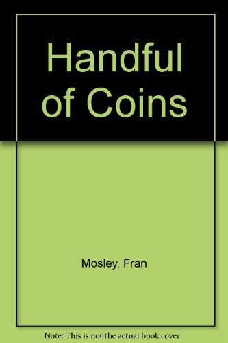 Beispielbild fr A Handful of Coins zum Verkauf von Phatpocket Limited
