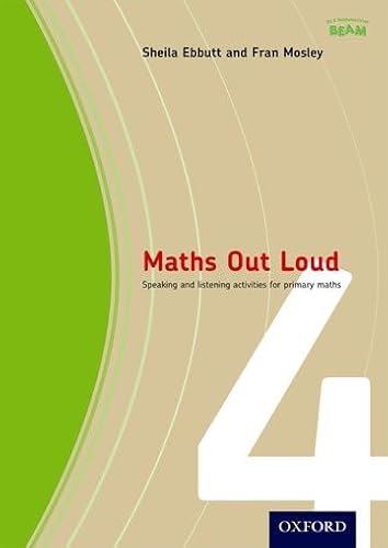 Maths Out Loud Year 4: Speaking and listening activities for primary maths (9781903142868) by Ebbutt, S; Mosley, Fran