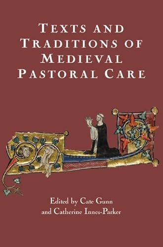 Beispielbild fr Text and Traditions of Medieval Pastoral Care zum Verkauf von Blackwell's