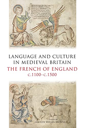 9781903153475: Language and Culture in Medieval Britain: The French of England, c.1100-c.1500