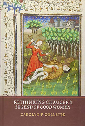 Beispielbild fr Rethinking Chaucer's Legend of Good Women zum Verkauf von Blackwell's