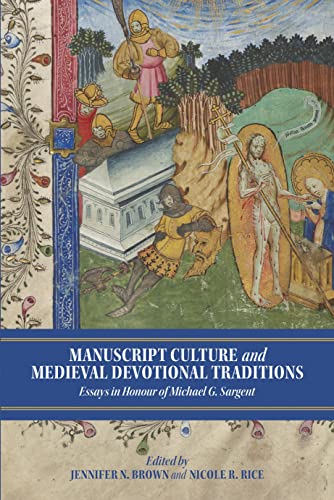 Beispielbild fr Manuscript Culture and Medieval Devotional Traditions: Essays in Honour of Michael G. Sargent (Volume 1) zum Verkauf von Anybook.com