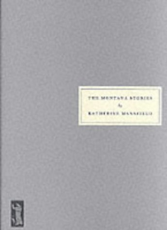 Stock image for The Montana Stories: no. 25 (Persephone book) for sale by Kingswood Books. (Anne Rockall. PBFA)