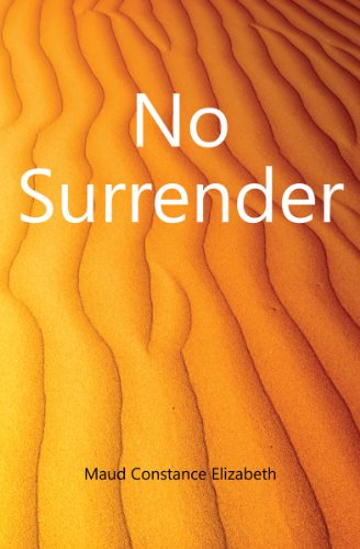 Stock image for No Surrender for sale by The Calder Bookshop & Theatre