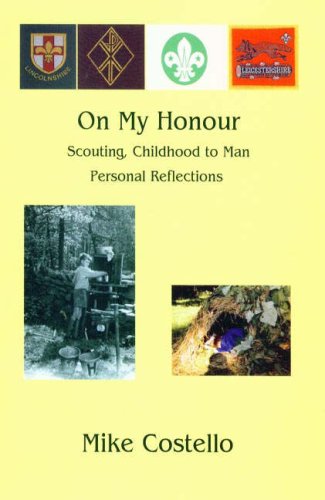 Stock image for On My Honour (Scouting, Childhood to Man. Personal Reflections) for sale by Reuseabook