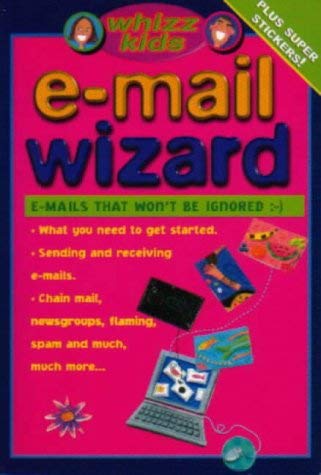 Stock image for WHIZZ KIDS E MAIL WIZARD for sale by WorldofBooks