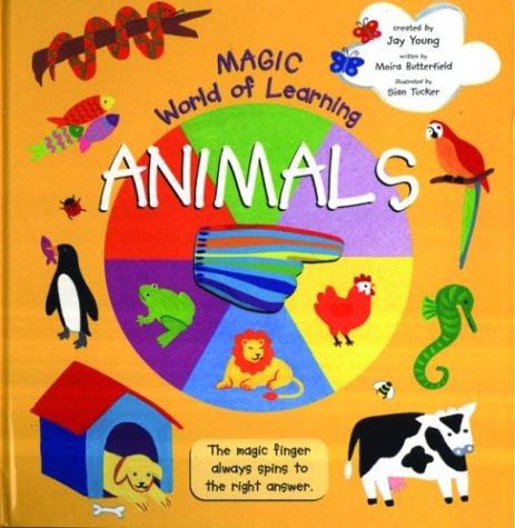 Magic World of Learning Animals (Magic World of Learning Series) (9781903174968) by Butterfield, Moira